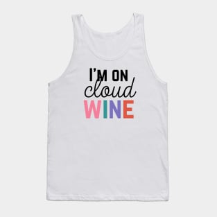 Funny Wine Shirt Cloud Wine T Shirt For Wine Lover Gift For Her Wine Pun Shirt Funny Wine Saying TeeFunny Wine Shirt Cloud Wine T Shirt For Wine Lover Gift For Her Wine Pun Shirt Funny Wine Saying Tee Tank Top